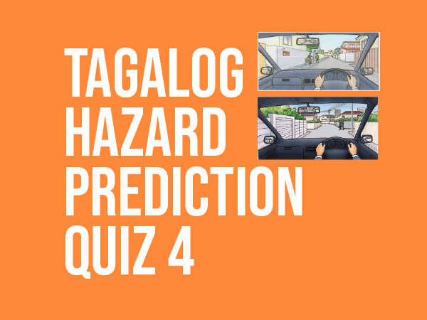 Honmen Tagalog Hazard Prediction Test 4