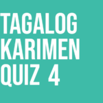 tagalog karimen quiz 4 gaijin world