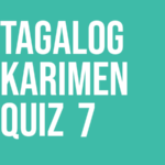 tagalog karimen quiz 7 gaijin world