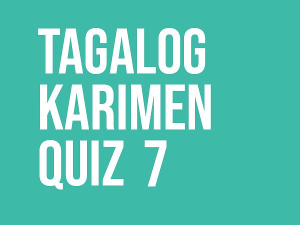 tagalog karimen quiz 7 gaijin world